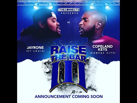 COPELAND KEYS (KCMO) VS JAYRONE (STL) - RAISE THE BAR 3