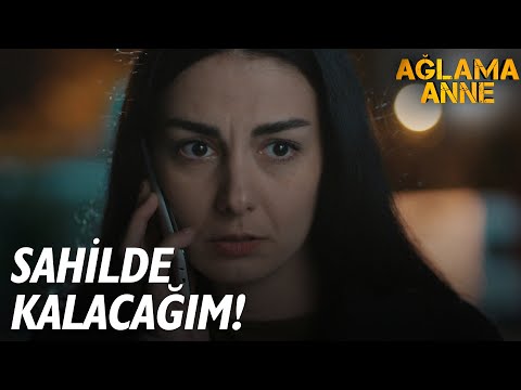 Damla sokakta kaldı | Ağlama Anne Özel Sahneler