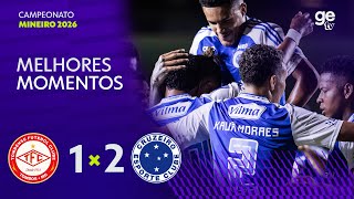 TOMBENSE 1 X 2 CRUZEIRO | MELHORES MOMENTOS | CAMPEONATO MINEIRO 2026 | ge tv