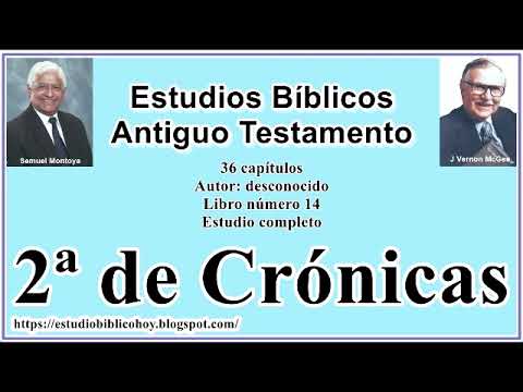 14. 2ª de Crónicas │ 📖 Estudio completo │ A Través de la Biblia │ J Vernon McGee - Samuel Montoya