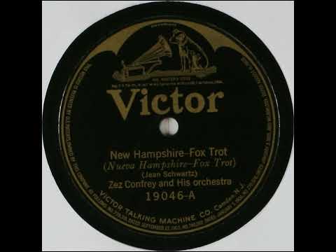 New Hampshire - Zez Confrey and His Orchestra