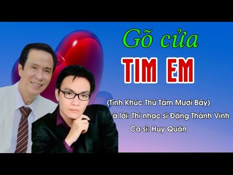 Gõ cửa tim em - Huy Quân