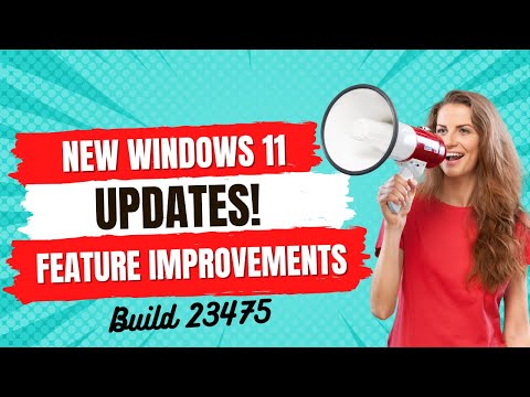 New Windows 11 Update Brings Major Feature Improvements