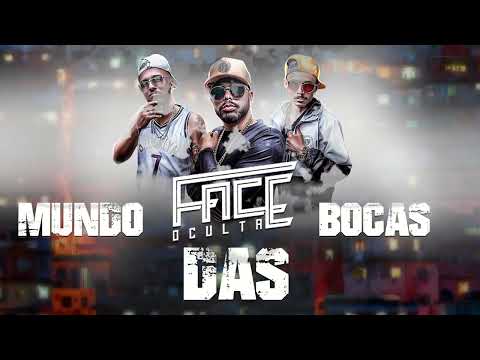 Face Oculta - Mundo das Bocas ft. Relato Periférico