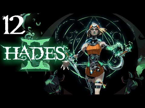 SB Plays Hades II (Early Access) 12 - Heavy Arms