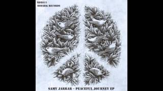 Samy Jarrar - Peaceful Journey (Original mix)