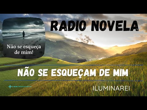 Não se esqueçam de mim