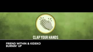 Friend Within & Kideko - Burnin' up