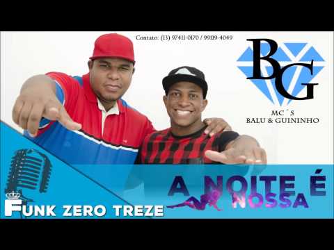 A Noite é Nossa - Balu e Guininho (Áudio Oficial)