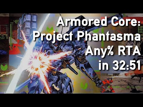 Armored Core: Project Phantasma Any% RTA in 32:51