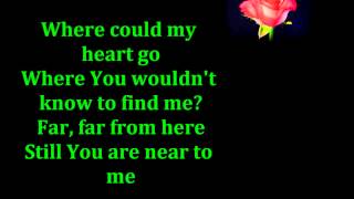 Amy Grant - Everywhere I Go Lyrics
