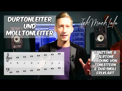 Durtonleiter & Molltonleiter: Erklärung & Bildung von Tonleitern - Einstieg in die Musiktheorie