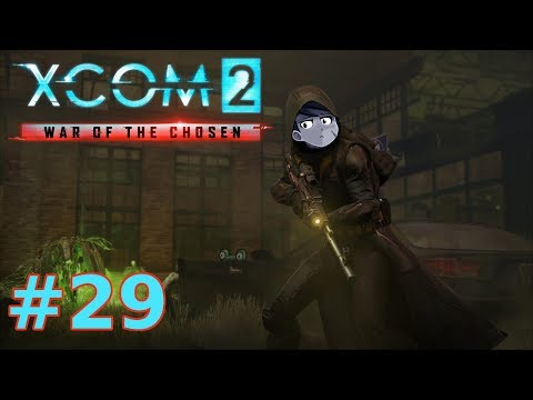 XCOM 2 War of the Chosen | Part 29 | Warring with the Warlock