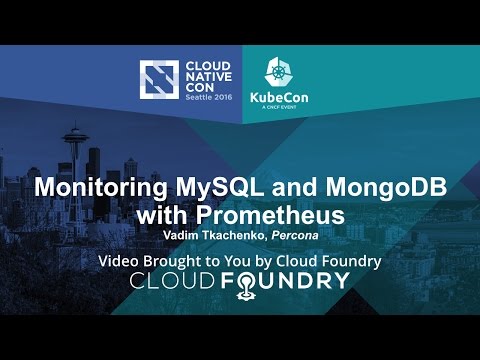 Monitoring MySQL and MongoDB with Prometheus by Vadim Tkachenko, Percona