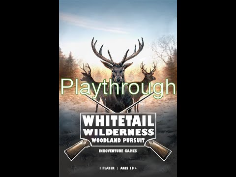 Whitetail Wilderness: Woodland Pursuit Playthrough