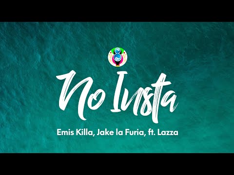 Emis Killa, Jake La Furia, Lazza - No Insta (Testo/Lyrics)