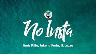 Emis Killa, Jake La Furia, Lazza - No Insta (Testo/Lyrics)