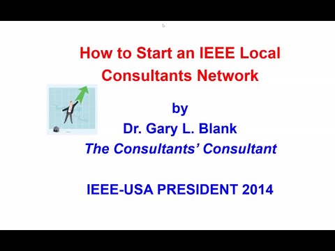 How to Start a Local IEEE Consultants Network - 16 November 2020