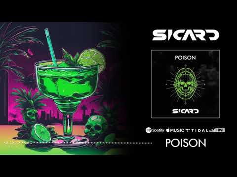 SICARD - Poison / Official Audio