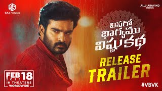 #VinaroBhagyamuVishnuKatha Release Trailer | Kiran Abbavaram | Kashmira | Kishor Abburu | Bunny Vas