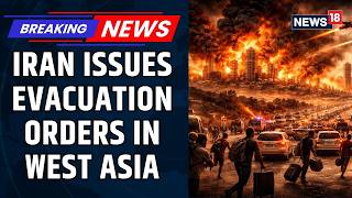 Iran News | After South Pars Attack, Iran Warns Gulf Nations To Evacuate Key Energy Sites | News18