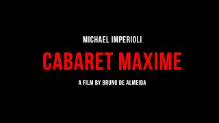 CABARET MAXIME Trailer video