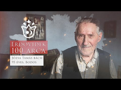 Erdővidék 100 arca - Józsa Tamás bácsi, 95 éves - Bodos (33. rész)