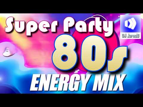 DJ Jarecki Energy Mix: Greatest Hits of the 80s Non-Stop Party ⚡🕺