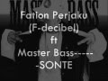 Sonte Fation Perjaku & MasterBass