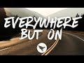 Matt Stell Everywhere But On Lyrics