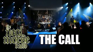 The Call - Neal Morse Band Live At Morsefest 2015