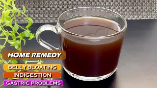 Magic Drink to Get Rid of Gastric Pain and Bloating within a Day|Remedy For Indigestion And Bloating