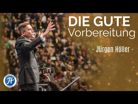 Jürgen Höller - Die gute Vorbereitung