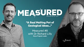 Measured #8- Dr Richard Lilly