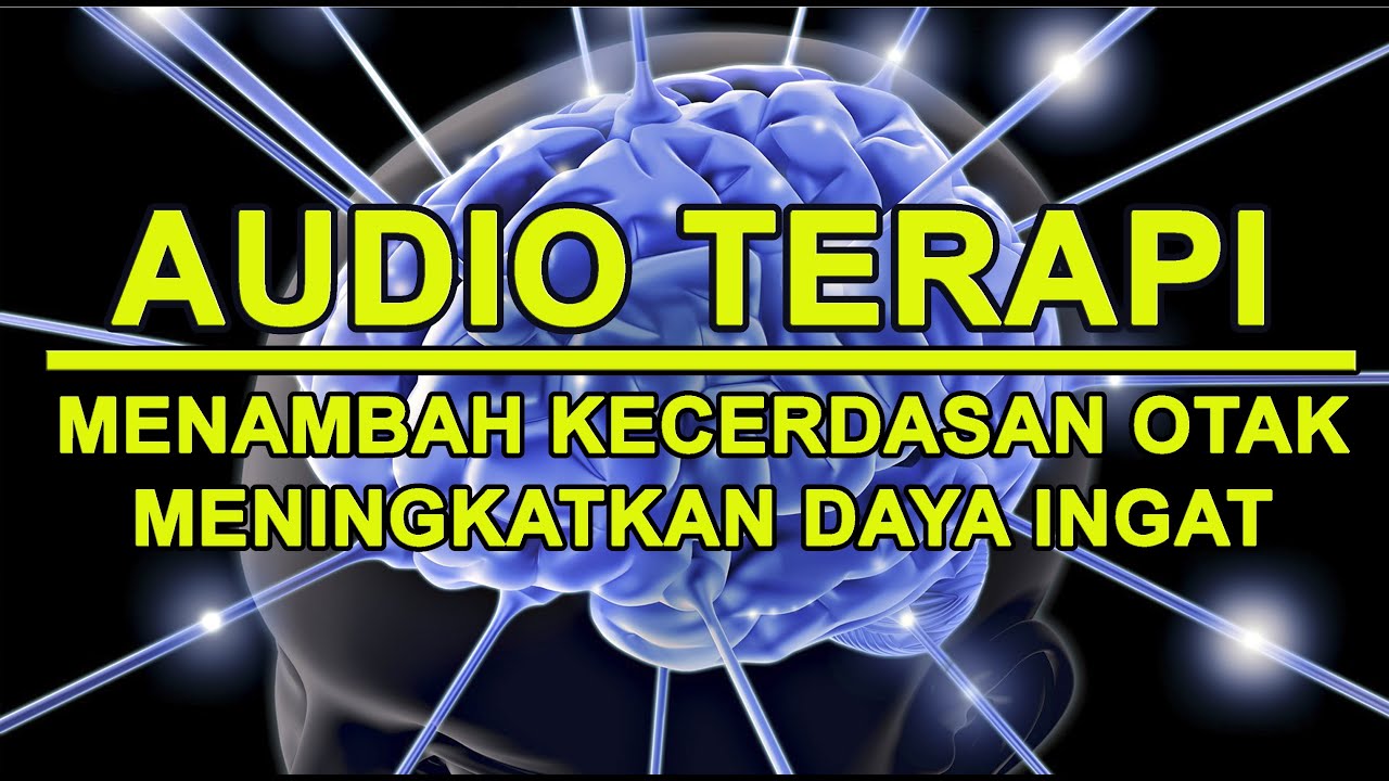 Putar video AUDIO TERAPI MENCERDASKAN OTAK MENAMBAH DAYA INGAT ~ musik relaksasi kecerdasan otak sekarang AUDIO TERAPI MENCERDASKAN OTAK MENAMBAH DAYA INGAT ~ musik relaksasi kecerdasan otak