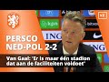Van Gaal: 'Er is maar één stadion dat aan de faciliteiten voldoet'