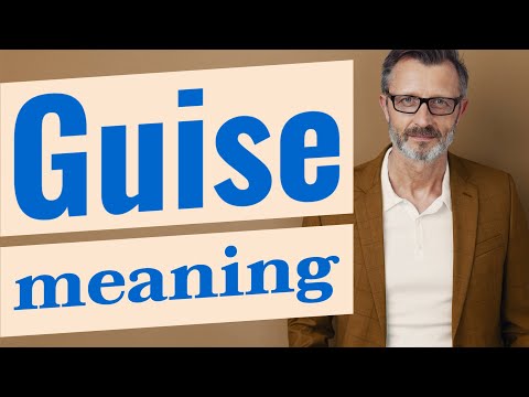 Guise | Definition of guise