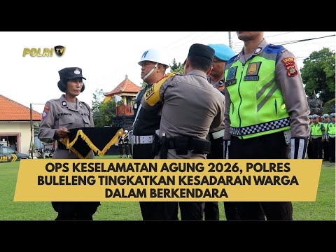 OPS KESELAMATAN AGUNG 2026, POLRES BULELENG TINGKATKAN KESADARAN WARGA DALAM BERKENDARA
