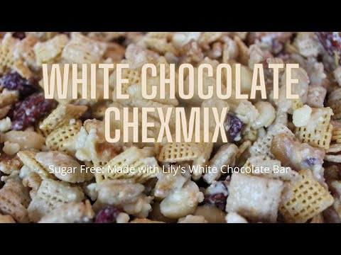 Sweet Chexmix | Lily's White Chocolate Chexmix | Sugar Free Sweet Chexmix | Kitchen Fail? Gluten Fre
