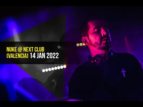 Nuke @ Next Club Valencia (14 Ene 2022) 4K