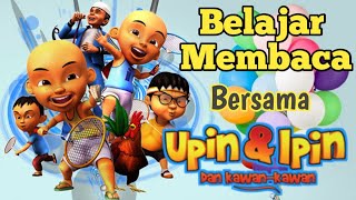 Download lagu Mari Belajar Membaca Bersama Upin dan  Ipin dan Kawan kawan mp3
