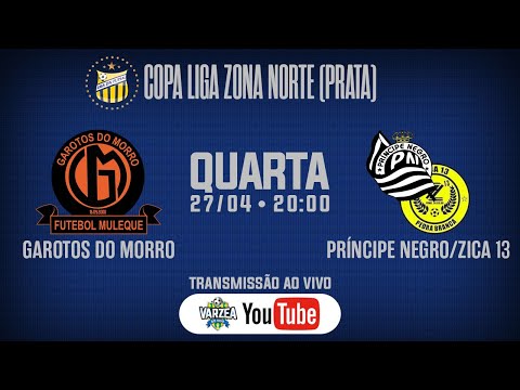 Garotos do Morro FM x Príncipe Negro/Zica 13 • Copa Liga Zona Norte (Prata)