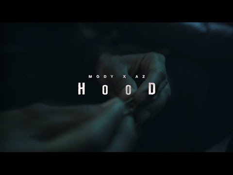Mody x AZ - HOOD (Clip Officiel)