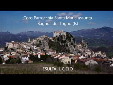 Esulta il cielo - Coro Parrocchia Santa Maria assunta - Bagnoli del Trigno (Is)