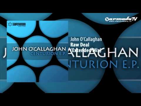 John O'Callaghan - Raw Deal (Extended Mix)
