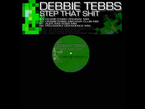 Debbie Tebbs -Step That Shit (12