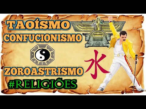 Taoísmo, Confucionismo e Zoroastrismo (A Religião de Freddie Mercury)
