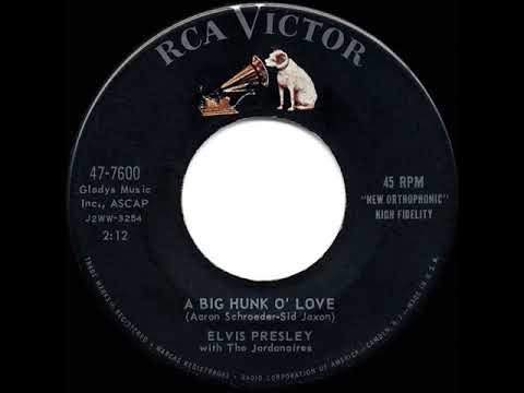 1959 HITS ARCHIVE: A Big Hunk O’ Love - Elvis Presley (a #1 record)