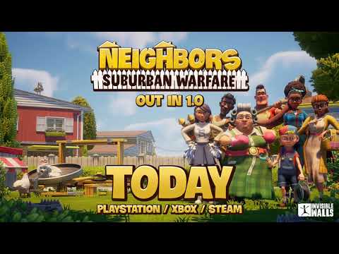 NEIGHBORS: Suburban Warfare – 1.0 Launch Trailer