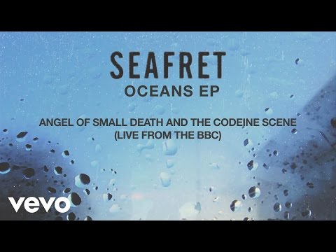 Seafret - Angel of Small Death & The Codeine Scene (BBC Live Version) Hozier cover [Audio]
